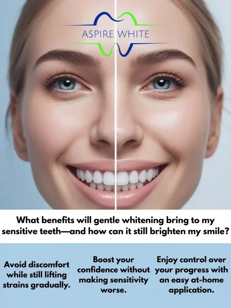 What benefits will gentle whitening bring to my sensitive teeth—and how can it still brighten my smile Cheltenham